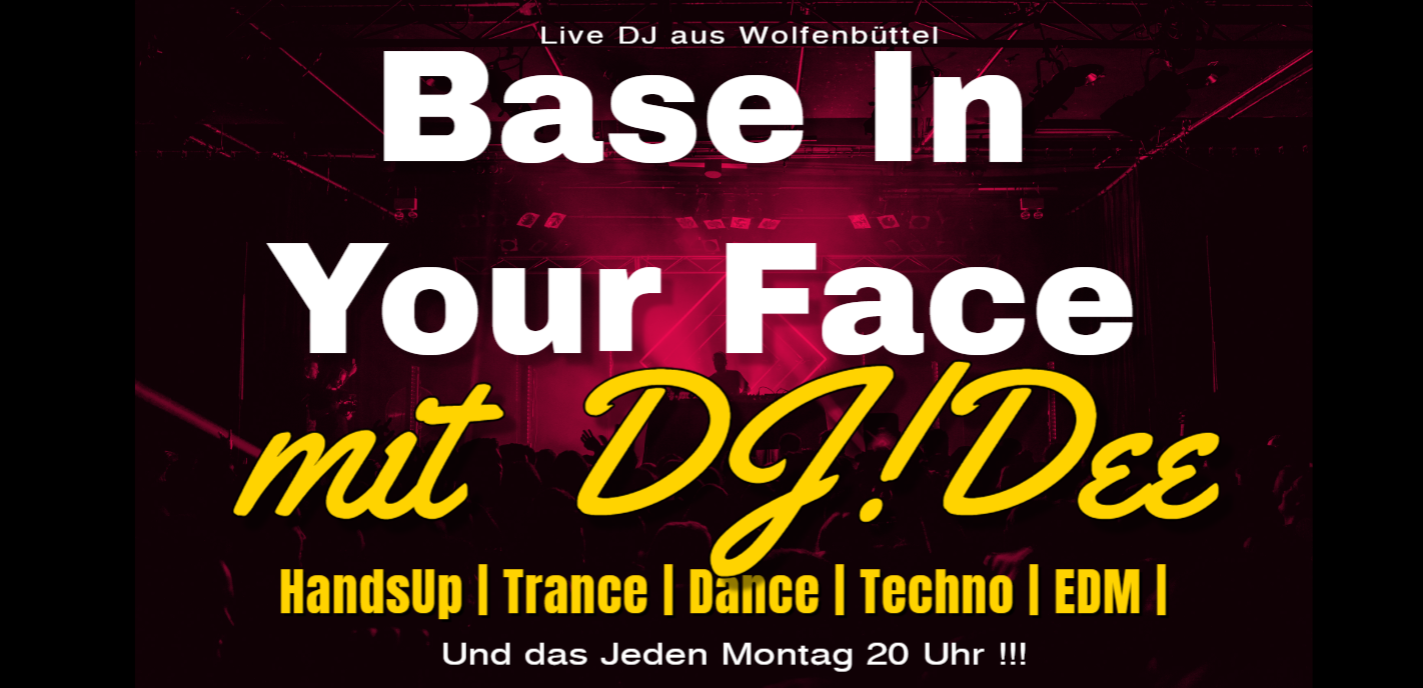 Base In Your Face