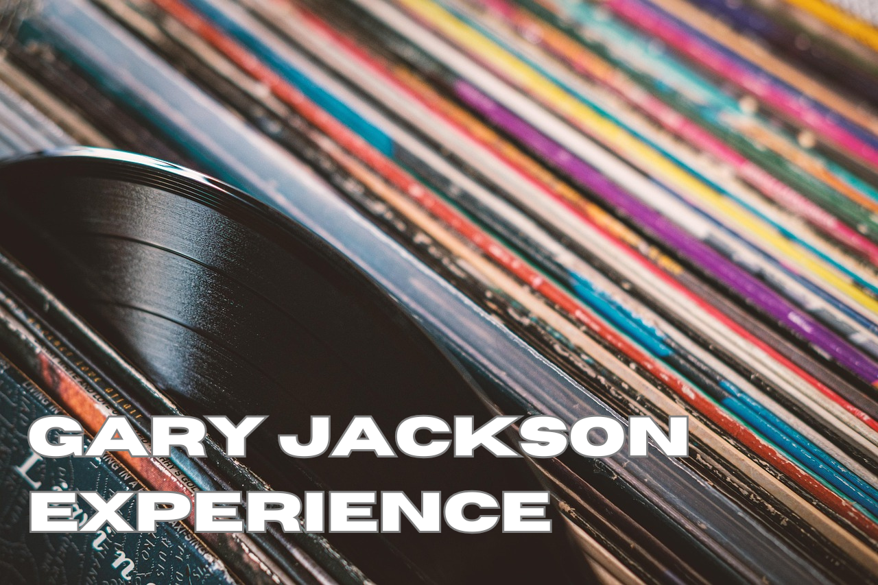 Gary Jackson Experience